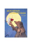 Cumpara ieftin 28 de Povesti de noapte buna