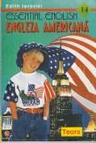 Carte Engleza Americana Edith Iarovici - Curs Practic Vocabular Gramatica 173 Pagini 1994 Brosata