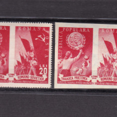 ROMANIA 1949 LP 257 LP 257 a PRIETENIA ROMANO-SOVIETICA DANTELAT+NEDANTELAT MNH