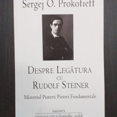 DESPRE LEGATURA CU RUDOLF STEINER - SERGEJ O. PROKOFIEFF