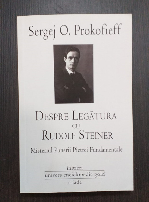 DESPRE LEGATURA CU RUDOLF STEINER - SERGEJ O. PROKOFIEFF