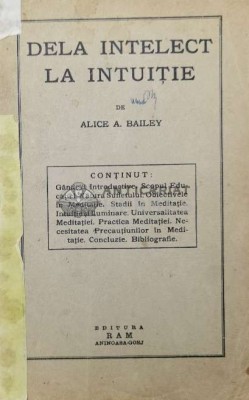 De la intelect la intuitie (1940) - 1940 - Alice Bailey (Z141) foto