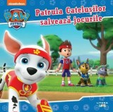 Patrula Catelusilor. Patrula Catelusilor salveaza jocurile - Litera
