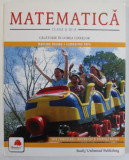 MATEMATICA , CLASA A - III -A , CALATORIE IN LUMEA CIFRELOR de MARIANA DOGARU si FLORENTINA POPA , 2007