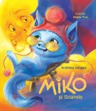Cumpara ieftin Miko și Soarele - Andreea Iatagan