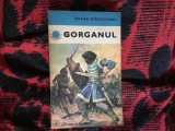 e1 Gorganul - Vasile Manuceanu