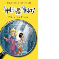 Agatha Mystery - Perla din Bengal (volumul 2) - Sir Steve Stevenson