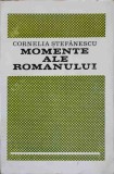 MOMENTE ALE ROMANULUI-CORNELIA STEFANESCU-225470
