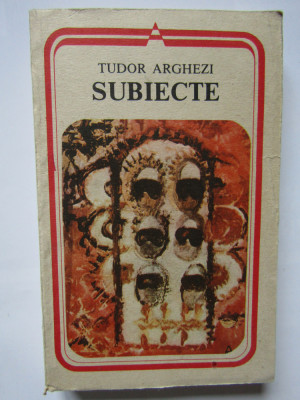 SUBIECTE-TUDOR ARGHEZI foto