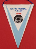 Fanion fotbal - &quot;EXPO&quot; Fotbal - PLOIESTI 1988