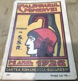 S. Carti Regaliste, Calendarul Minervei 1926