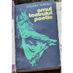 Omul teatrului poetic - Zamfira Popescu
