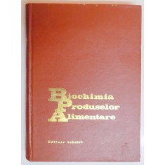 BIOCHIMIA PRODUSELOR ALIMENTARE , 1971