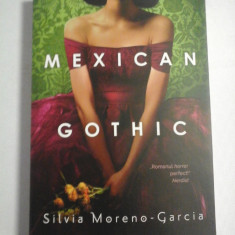 MEXICAN GOTHIC (roman) - Silvia Moreno-Garcia