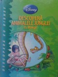 Descoperă Animalele Junglei cu Mowgli - Disney, Content Media, 2011, Coperta Cartonată, 44 Pagini