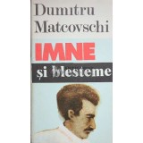 Imne si blesteme - 1991 - Dumitru Matcovschi ($O5)