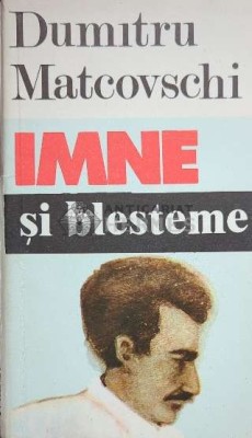 Imne si blesteme - 1991 - Dumitru Matcovschi ($O5) foto