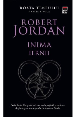 Roata Timpului Vol 9 - Inima Iernii, Robert Jordan - Editura RAO Books foto