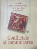 Conflictele si comunicarea (Editia: 1998)