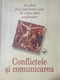 Conflictele si comunicarea (Editia: 1998)
