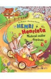 Henri si Henrieta. Misterul oualor disparute - Cee Neudert