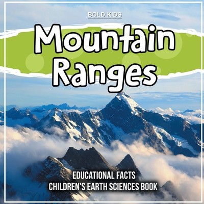 Mountain Ranges Educational Facts Children&amp;#039;s Earth Sciences Book foto
