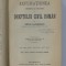 EXPLICATIUNEA TEORETICA SI PRACTICA A DREPTULUI CIVIL ROMAN de DIMITRIE ALEXANDRESCO ,TOMUL VIII PARTEA I ,BUCURESTI 1916