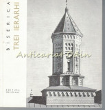 Biserica Trei Ierarhi, N. Grigoras, Editia a II-a, Monumente Istorice, Bucuresti 1968, Carte Geografie
