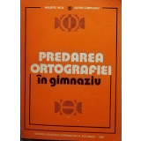 Melente Nica - Predarea ortografiei in gimnaziu (editia 1980)