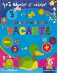 Vreau sa invat si in vacante-Adunari si scaderi foto