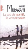 LA SUD DE GRANITA, LA VEST DE SOARE-HARUKI MURAKAMI-358715