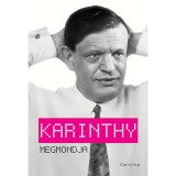 Karinthy megmondja - Kir&aacute;ly Levente