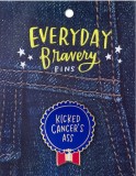 Cumpara ieftin Insigna - Kicked Cancer&rsquo;s Ass | Hachette