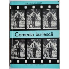Comedia burlesca &ndash; Iordan Chimet (cu sublinieri)