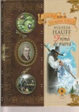 WILHELM HAUFF - INIMA DE PIATRA ( FARA CD )