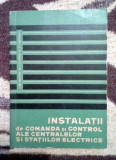 Instalatii de Comanda si Control ale Centralelor si Statiilor Electrice