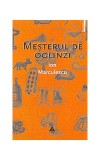 Carti Fictiune Mesterul de oglinzi Ion Marculescu Volumul Trei Paperback brosat