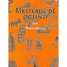 Meșterul de oglinzi - Paperback brosat - Ion Mărculescu - Trei