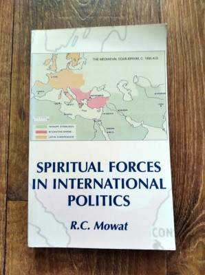 DD - Spiritual Forces in International Politics Paperback, R.C. Mowat (Author) foto