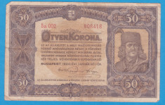 (6) BANCNOTA UNGARIA - 50 KORONA 1920 (1 IANUARIE1920) SERIA 5a002/808418 foto