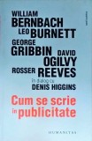 William Bernbach, Leo Burnett, George Gribbin, David Ogilvy, Rosser Reeves in