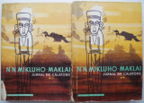 Jurnal de calatorie (2 volume) &ndash; N. N. Mikluho-Maklai