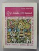 LIMIR IMPARAT - Povesti Ioan Slavici, 1986, Editura Ion Creanga, Coperta Brosata