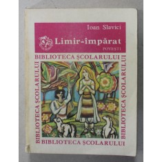 LIMIR - IMPARAT , POVESTI de IOAN SLAVICI , 1986