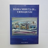 Badia Mihuta si urmasii sai (microantologie de poezie in grai banatean, vol. 2, Caransebes - Timisoara, 2002