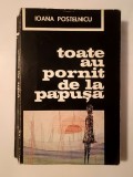 Ioana Postelnicu - Toate au pornit de la păpușă