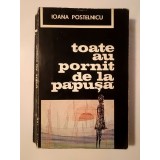 Ioana Postelnicu - Toate au pornit de la păpușă
