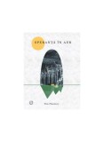 Speranță &icirc;n aer - Paperback brosat - Tim Flannery - Seneca Lucius Annaeus