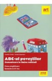 ABC-ul povestilor. Comunicare in limba romana - Clasa pregatitoare. Sem.2 - Camelia Coman, Crinela Grigorescu