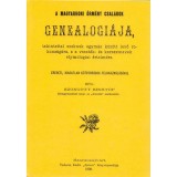 A magyarhoni &ouml;rm&eacute;ny csal&aacute;dok genealogi&aacute;ja - tekintettel ezeknek egym&aacute;s k&ouml;z&ouml;tt levő rokons&aacute;g&aacute;ra, s a vezet&eacute;k- &eacute;s keresztnevek etymologiai &eacute;rtelm&eacute;re - S